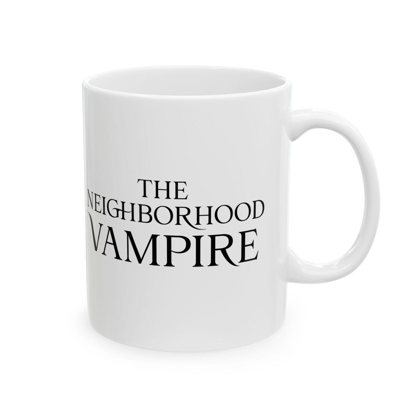 The Neighborhood Vampire "Love Bites" Ceramic Mug: Coffee Cup - 11oz/15oz
