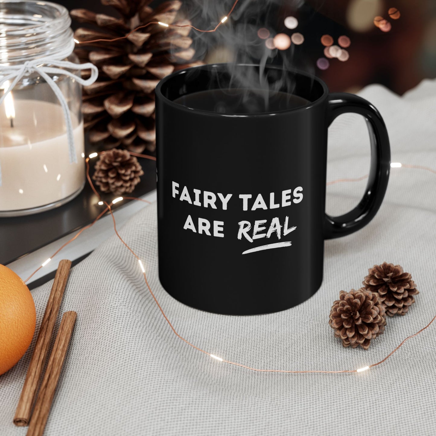 Fairy Tales Are Real Mug Ceramic Mug (11oz or 15oz)