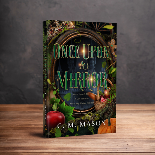 SIGNED - Once Upon A Mirror Paperback