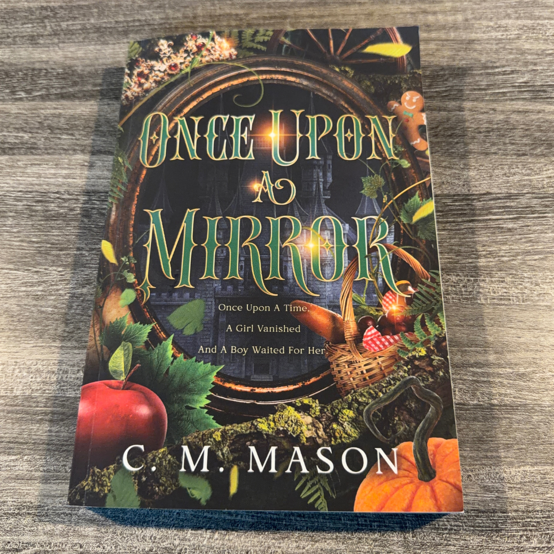 SIGNED - Once Upon A Mirror Paperback