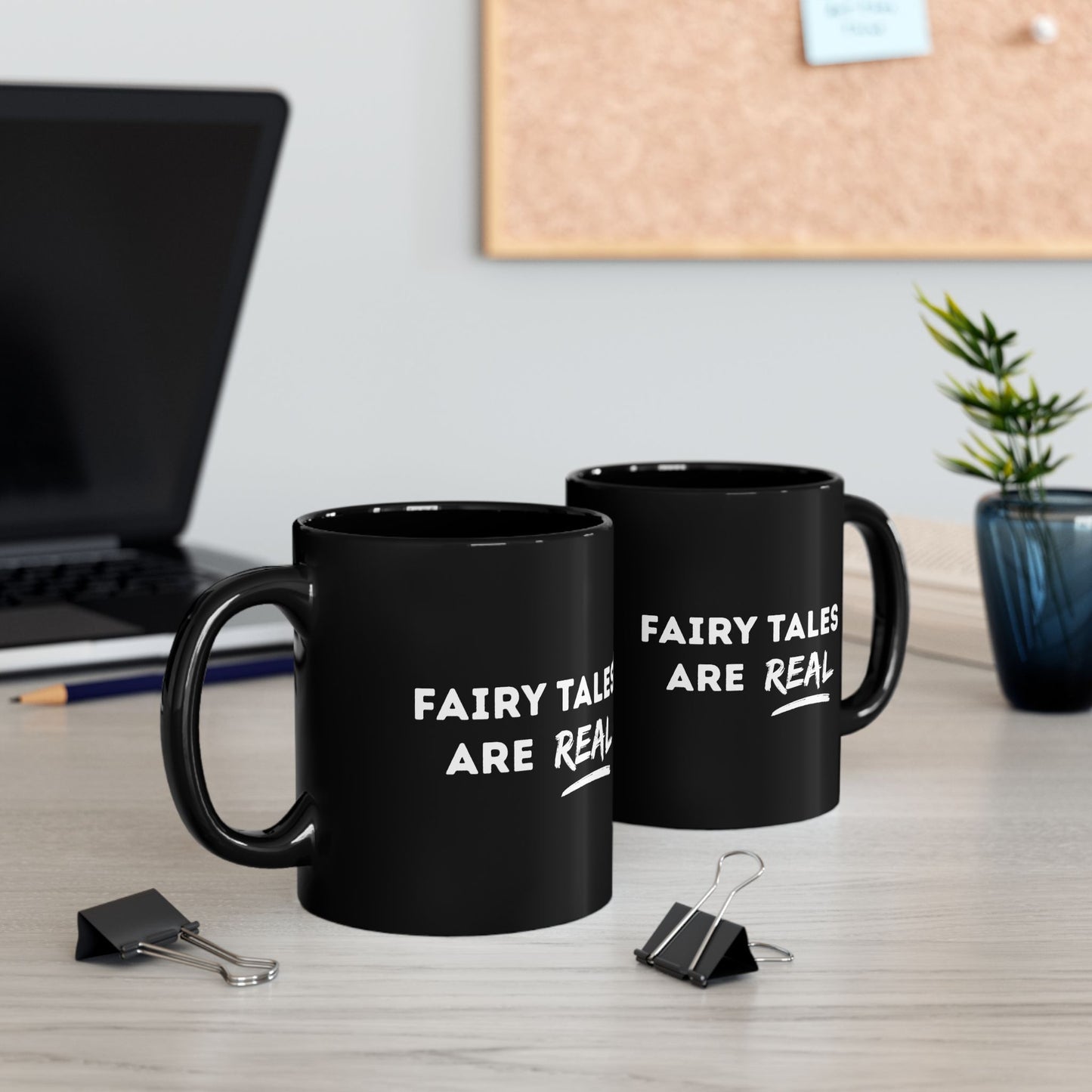 Fairy Tales Are Real Mug Ceramic Mug (11oz or 15oz)